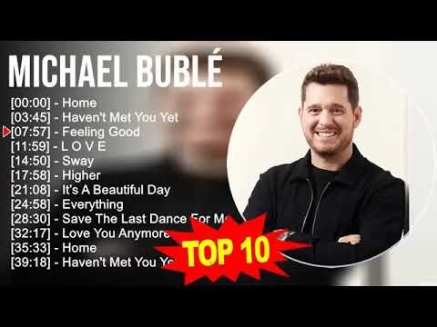 Michael buble - greatest hits Top 10