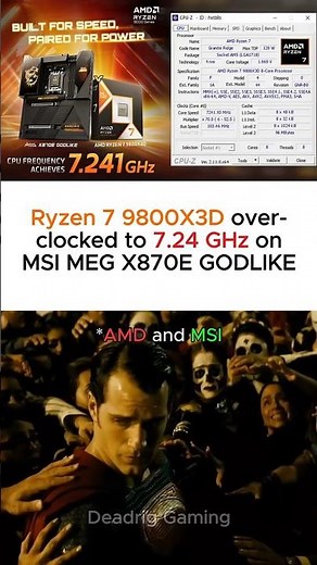 Ryzen 7 9800X3D overclocked to 7.24 GHz on MSI MEG X870E GODLIKE