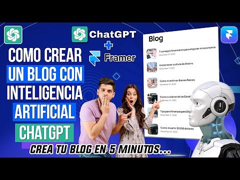 Crea tu blog con Inteligencia artificial usando ChatGPT y Framer 💻en 5 minutos
