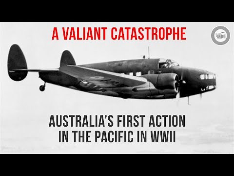 Australia’s First Action in the Pacific in World War II - A Valiant Catastrophe