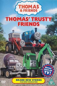 Thomas & Friends: Thomas' Trusty Friends (2007) - Movie
