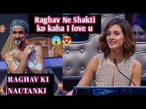 Raghav Juyal comedy 😂|Raghav & Shakti best comedy |😘Raghav flirt with Shakti on Dance+
