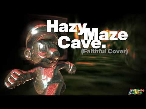 Hazy Maze Cave (Faithful Cover) || Super Mario 64