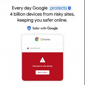 Safe Browsing keeps you safer online by protecting 4 billion devices every day from risky sites, shielding you from malware. | Google