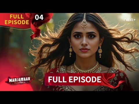 Episode 04 - Patralekha is in Danger | Marjawaan | Romantic Thriller Web Series Hindi