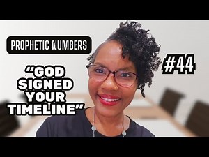 44: Prophetic Number (some reasons why you keep seeing 44)