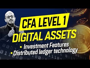 CFA Level 1 | Digital Assets | Risk, Return & Diversification | Distributed Ledger Technology (DLT)