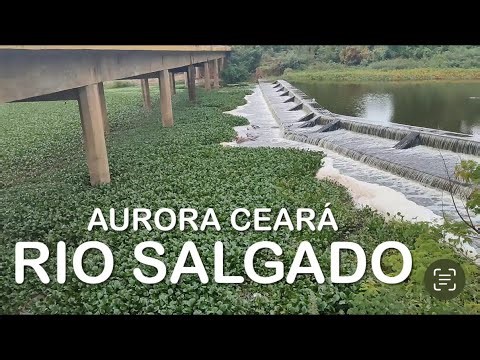 SALGADO RIVER 01/16/2025 IN AURORA WATERS TOWARDS THE CASTANHÃO RESERVOIR TODAY CEARÁ
