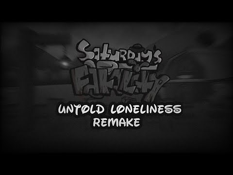 Untold Loneliness Remake (WIP gameplay) | Saturday's Fatality V2