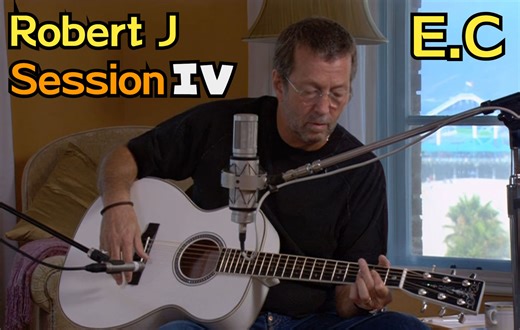 Eric Clapton – Sessions For Robert J - 致敬Blues传奇（四）Hi-Res