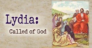 Lydia: Called of God | Sermons | Arcola United Methodist Church