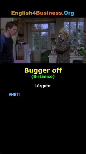 Bugger off --- Lárgate. --- /ˈbʌɡər ɒf/ /bugger off #N911 Esta expresión se usa, de forma grosera o muy informal, para decirle a alguien que se vaya. Bugger off, I’m busy. --- Lárgate, estoy ocupado. ------ He told them to bugger off and slammed the door. --- Les dijo que se largaran y cerró la puerta de golpe. ------ Just bugger off and leave me alone. --- Solo lárgate y déjame en paz. --- Couldn't make it to the party | Agustín Uribe