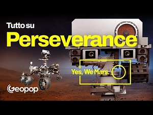 Tutto su Perseverance, il rover atterrato su Marte in cerca di tracce di vita passata