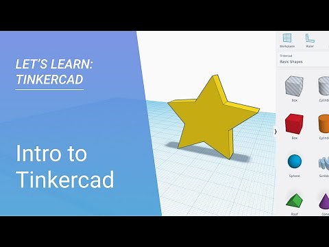 Let's Learn: Tinkercad | Intro to Tinkercad