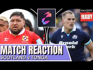 Scotland v Tonga | Rugby Test Match Preview 2025