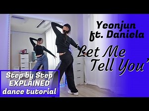 Yeonjun (연준) feat Daniela of KATSEYE 'Let me tell you' #dancetutorial Step by Step
