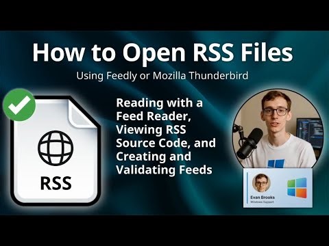 How to Open RSS Files (Feedly or Mozilla Thunderbird)