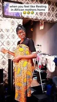 when you feel like Resting in African mothers home #africanmothers #funnyvideos #relatable