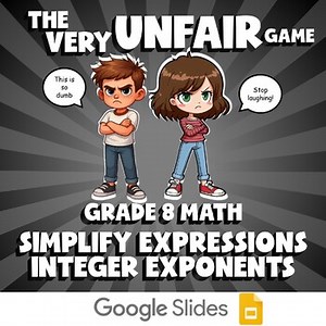 Simplify Expressions  Integer Exponents VERY UNFAIR GAME - No Prep Grade 8 Math