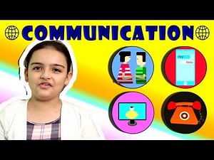 What is Communication? Means of Communication for Kids.
