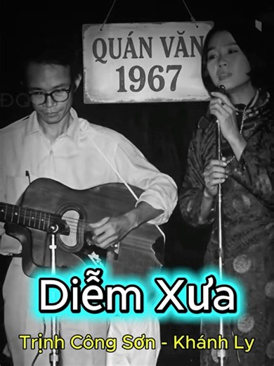 Diễm xưa: Trịnh Công Sơn và Khánh Ly tại quán Văn năm 1967