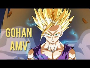 Gohan「AMV」Dragon Ball Z // Last to Fall