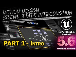 Introducing Scene State for Motion Design in Unreal Engine 5.6 (Part 1)