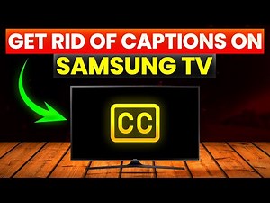 How To Get Rid Of Captions On Samsung TV (How To Remove/Turn Off Captions On Samsung TV)