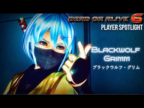 [DOA6] Player Spotlight: Blackwolf Grimm