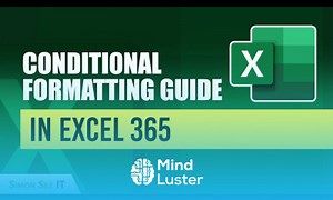 Mind Luster - Learn Conditional Formatting Guide in Excel 365