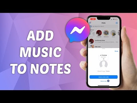 How to Add Music to Messenger Notes