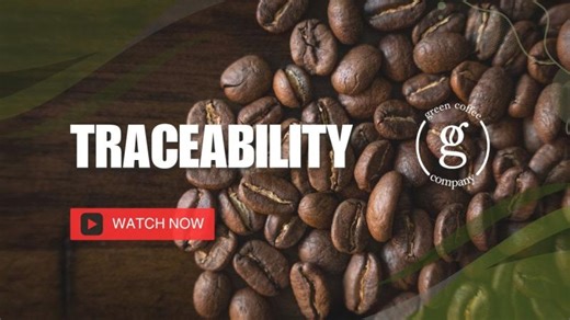 Traceability from Farm to Cup I GREEN COFFEE COMPANY | Green Coffee Company
