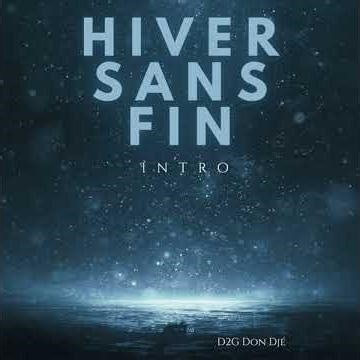 INTRO HIVER SANS FIN - Premier Chapitre