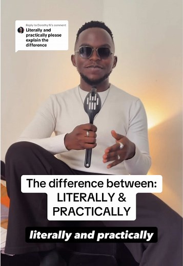 Literal vs Practical: Understanding the Difference