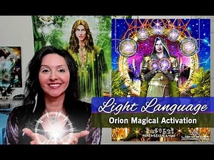 Who are the Original Orions? Orion Light Language Activation By Lightstar