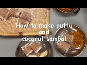PUTTU AND COCONUT SAMBAL RECIPE | Sri Lanka style