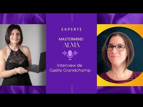 Experte Alma 2026 : Gaëlle Grandchamp
