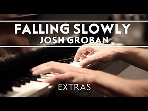 Josh Groban - Falling Slowly [Extras]