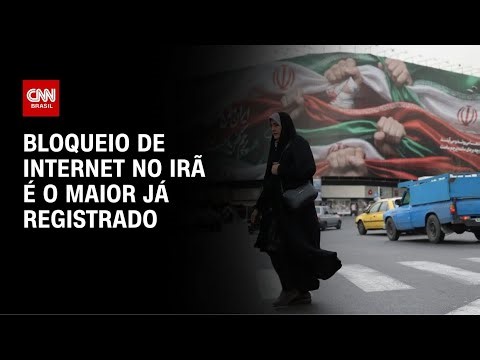 Bloqueio de internet no Irã é o maior já registrado, diz NetBlocks | AGORA CNN