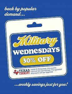 🎖️ Back by popular demand! Military Wednesdays are here — 30% OFF for our heroes every week at Texas Thrift. | Texas Thrift