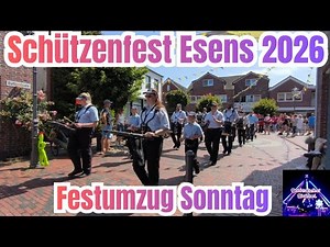 Schützenfest Esens 2026 - Festumzug Sonntag