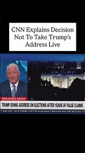 Why CNN, Other TV Networks Didn’t Broadcast Trump’s Speech Live