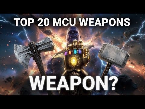 Top 20 Most Powerful MCU Weapons Ranked (You Won’t Expect #1)