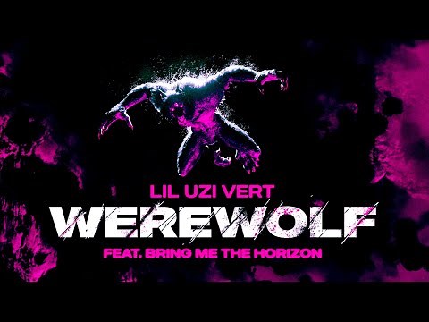 Lil Uzi Vert - Werewolf (Feat. Bring Me The Horizon) [Official Visualizer]