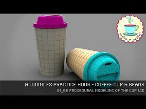 CoffeeCup - 01_05 Procedural Modeling of the Cup Lid in Houdini FX