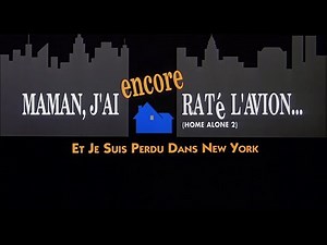 Home Alone 2: Lost in New York (French)