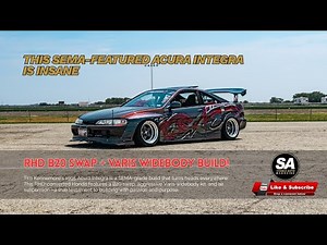This SEMA-Featured Acura Integra is INSANE | RHD B20 Swap + Varis Widebody Build