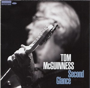 Tom McGuinness - Second Glance