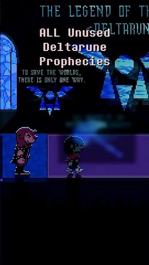 ALL UNUSED Deltarune Prophecies #deltarune #undertale #tobyfox #gaster #kris #ralsei #susie #noelle