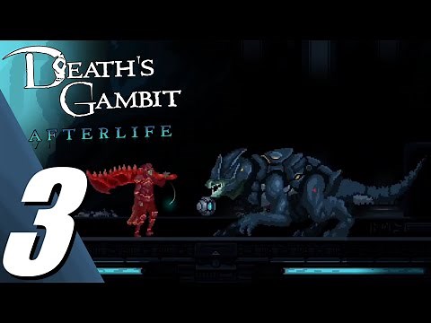 Death's Gambit: Afterlife | Full Game Part 3 Gameplay Walkthrough (No Commentary)